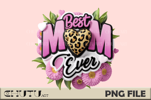 Best Mom Ever - Leopard Print Heart: A Creative Guide to Sublimation Design