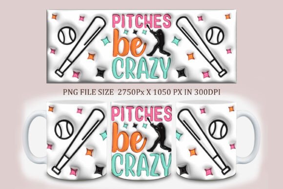 Evaluating the 3D Inflated Pitches Be Crazy Mug Design for Custom Projects