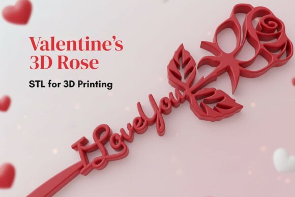Valentine Rose I Love You 3D Model